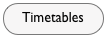Timetables